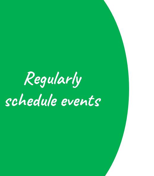 Regularly scheduled events
